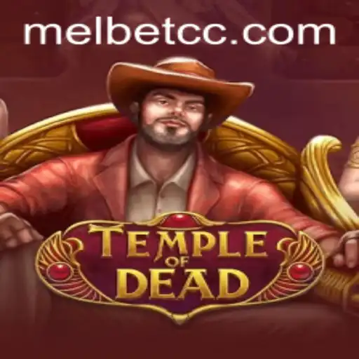 Exploring TempleofDead Game and Its Link with MelBet